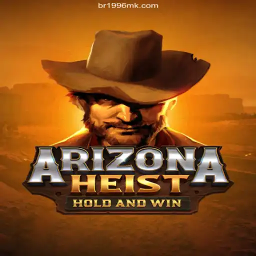 Exploring the Thrilling World of ArizonaHeist